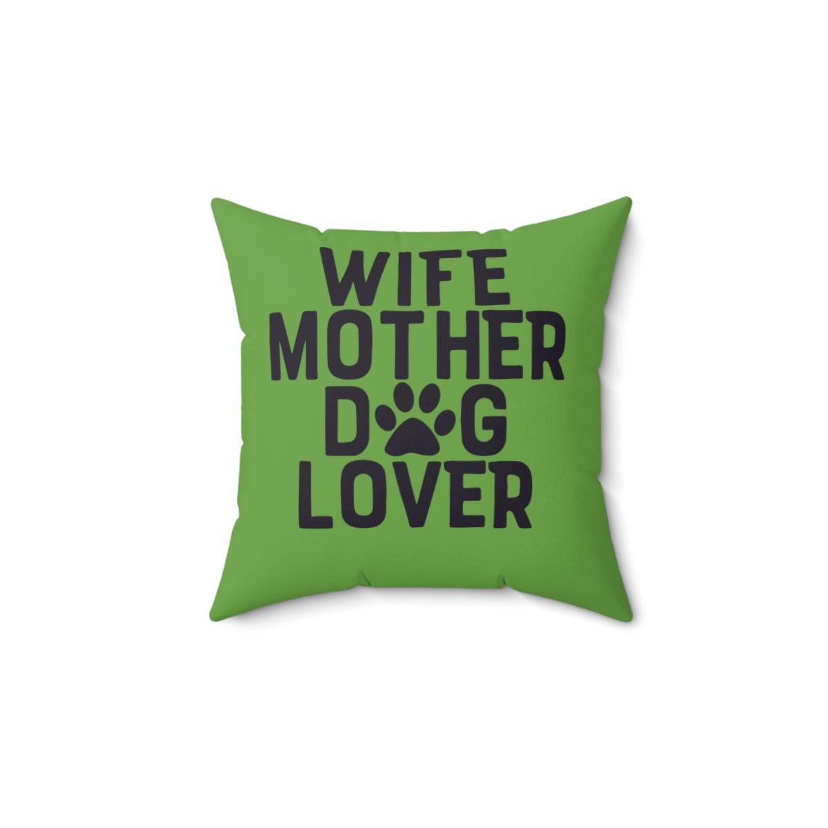 Wife Mother Dog Lover Pillow - Shih Tzu Gifts