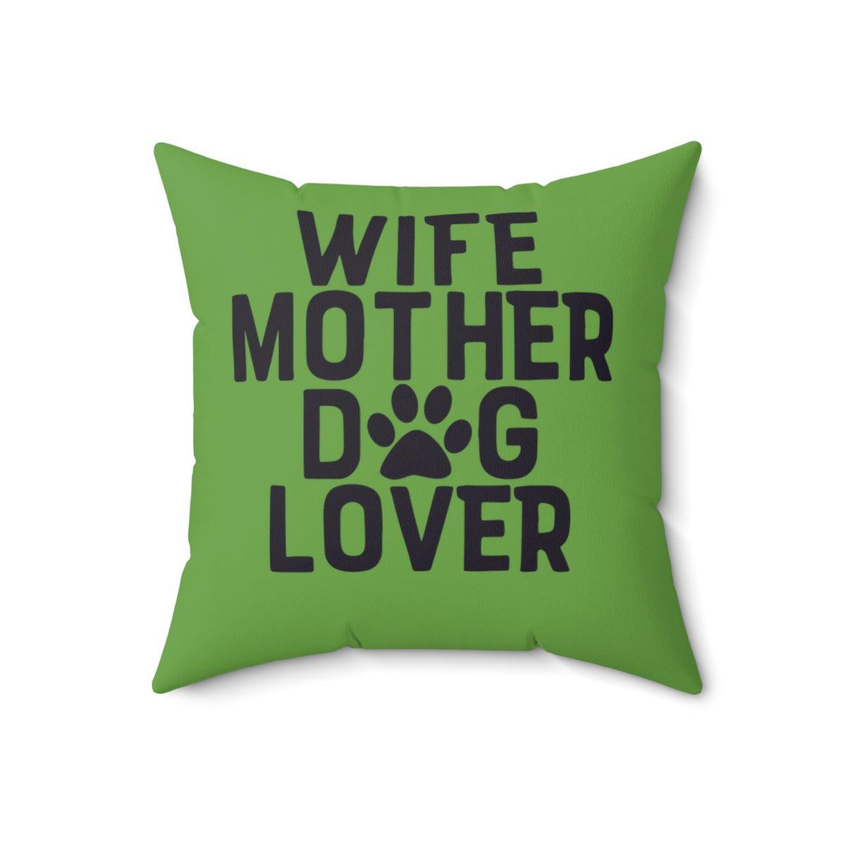 Wife Mother Dog Lover Pillow - Shih Tzu Gifts