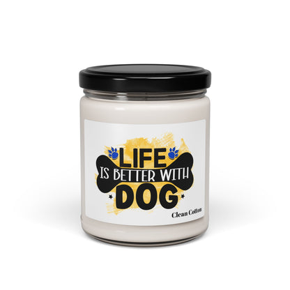 Life Is Better With Dog Scented Soy Candle – Perfect Gift for Dog Lovers