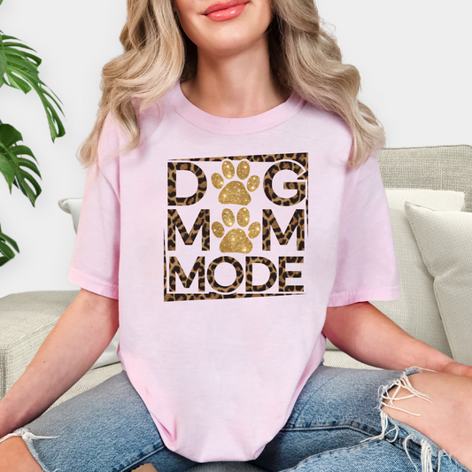 Dog Mom Mode T-Shirt – Cute Gift for Dog Lovers and Pet Parents