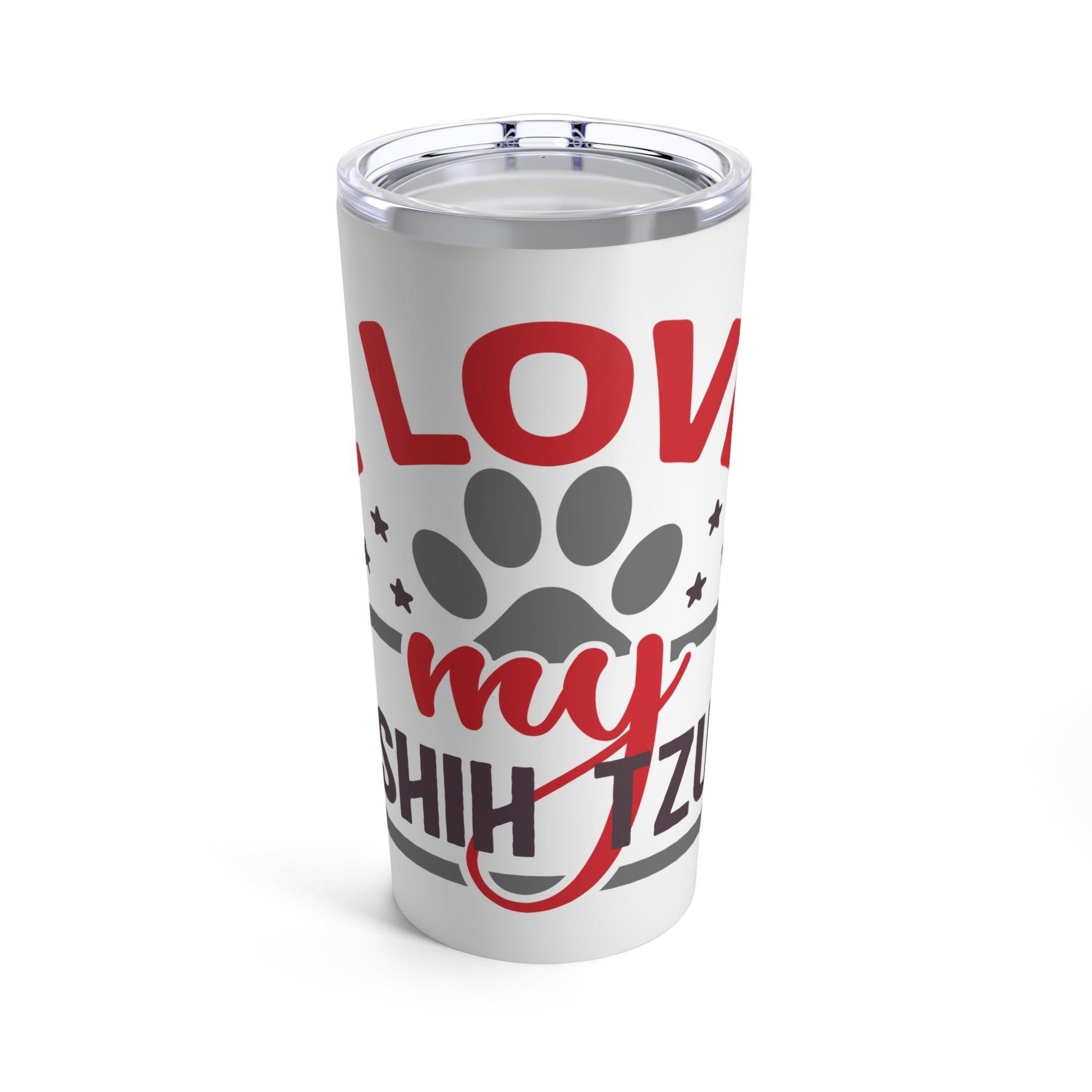 I Love My Shih Tzu Tumbler - Shih Tzu Gifts