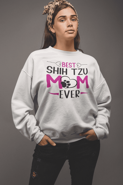 Best Shih Tzu Mom Ever Sweatshirt - Shih Tzu Gifts