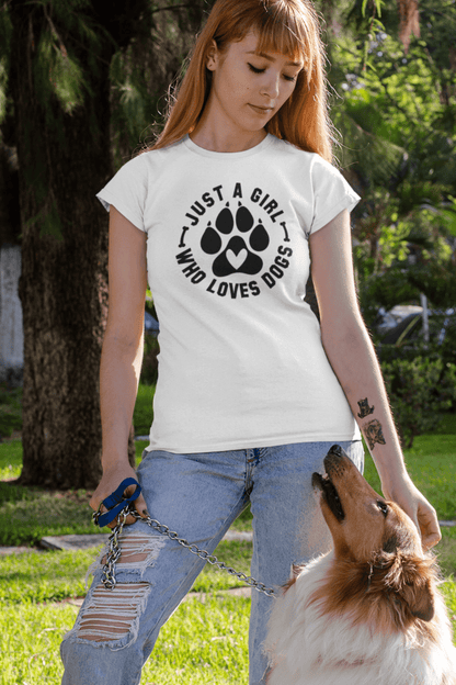 Just a Girl Who Loves Dogs T-Shirt – Perfect Gift for Dog Lovers