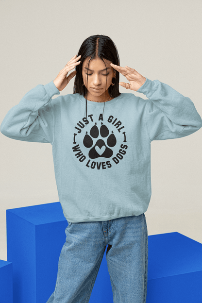 Just a Girl Who Loves Dogs Sweatshirt – Perfect Gift for Dog Lovers