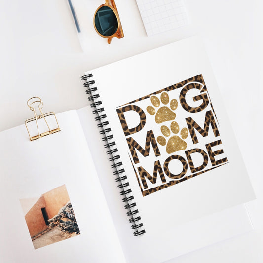 Dog Mom Mode Spiral Notebook – Cute Gift for Dog-Loving Women
