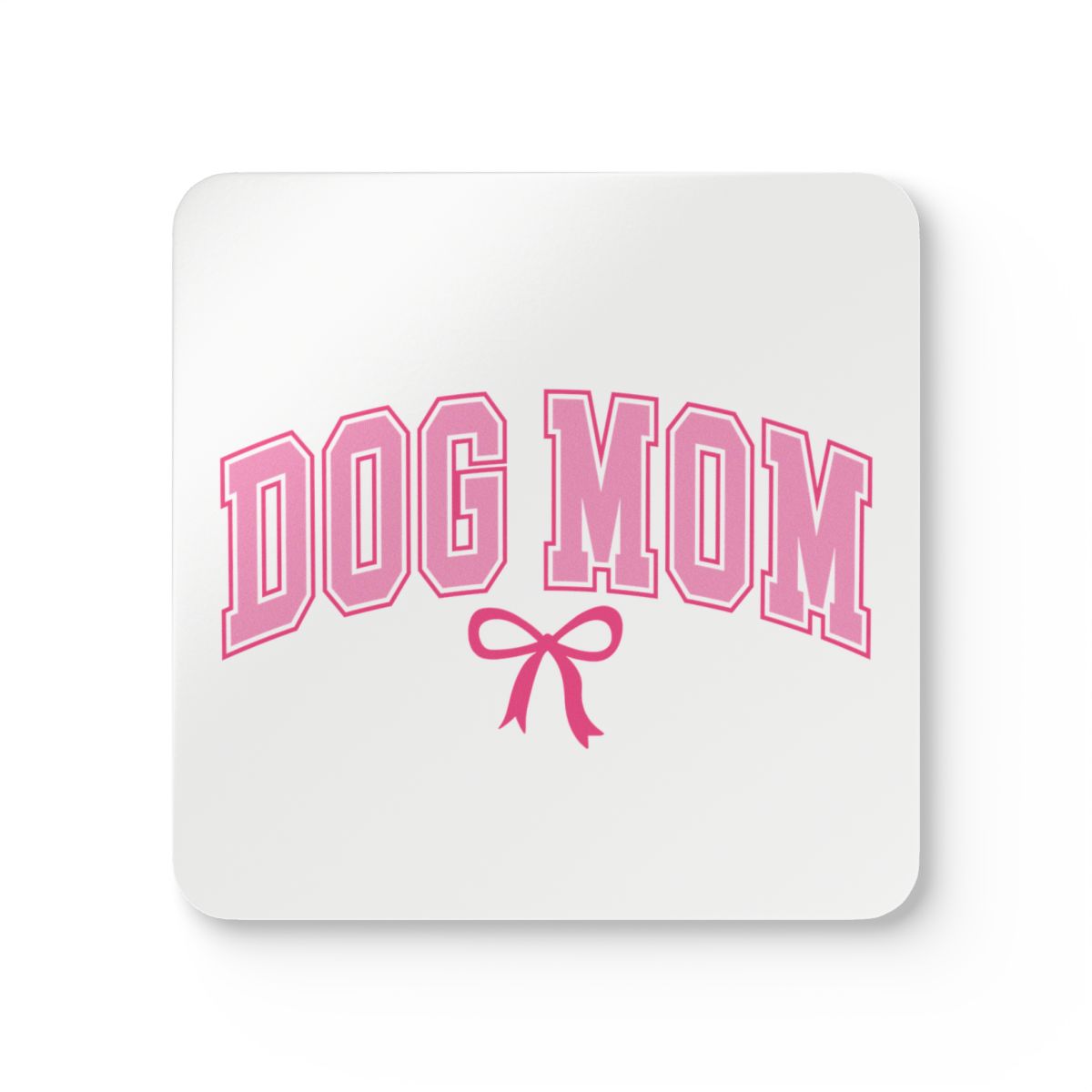 Dog Mom Coaster Set – Cute Gift for Dog Lovers & Pet Moms