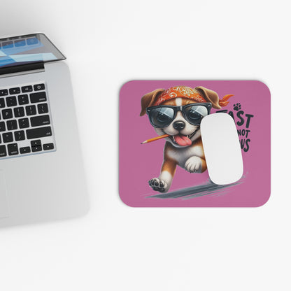 Fast But Not Furious Dog Mouse Pad – Funny Gift for Dog Lovers