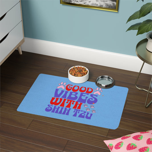 Good Vibes With Shih Tzu Pet Food Mat – Cute & Non-Slip Dog Mat