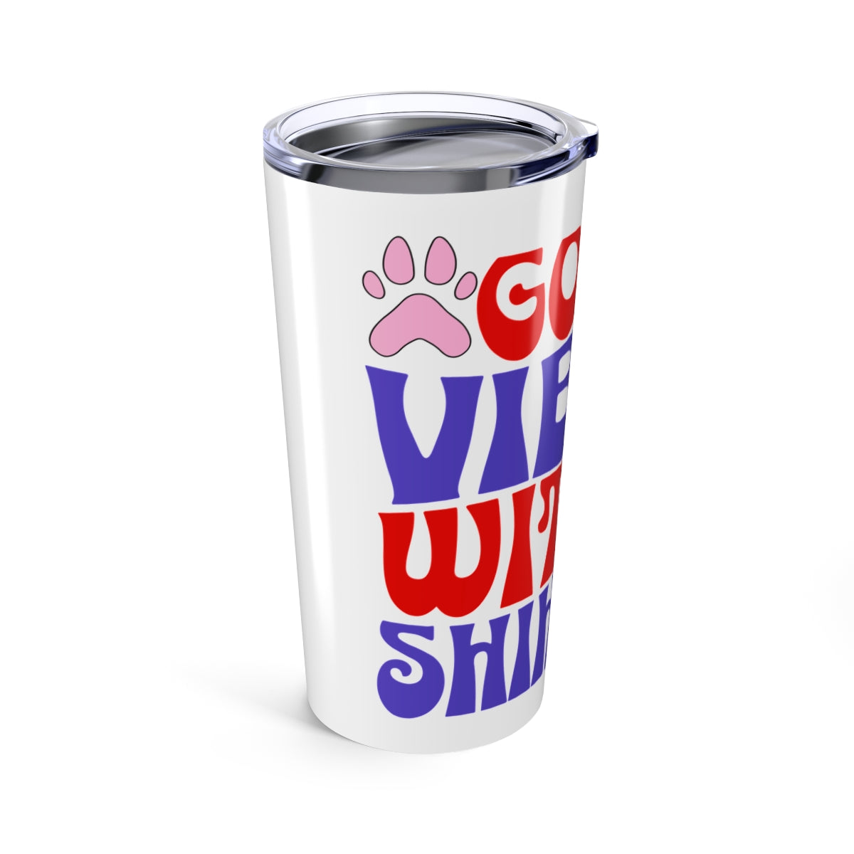 Good Vibes With Shih Tzu Tumbler - 20oz Insulated Cup for Dog Lovers