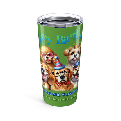 Funny Dog Birthday Tumbler – You’re Not Old, You’re Vintage Gift