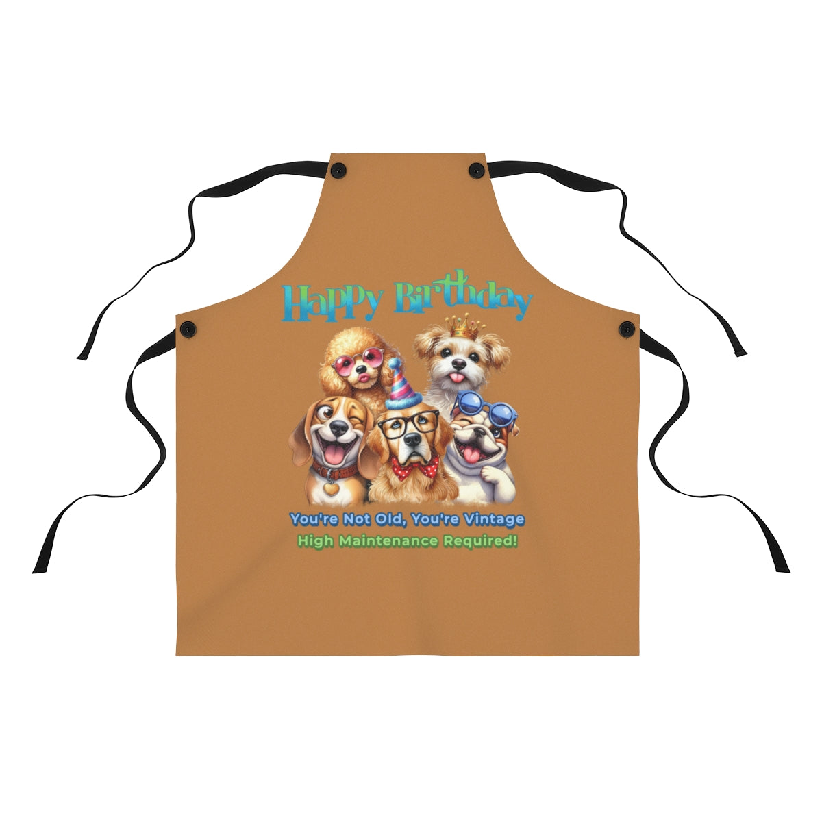 Happy Birthday Dog Apron – You’re Not Old, You’re Vintage & Cute