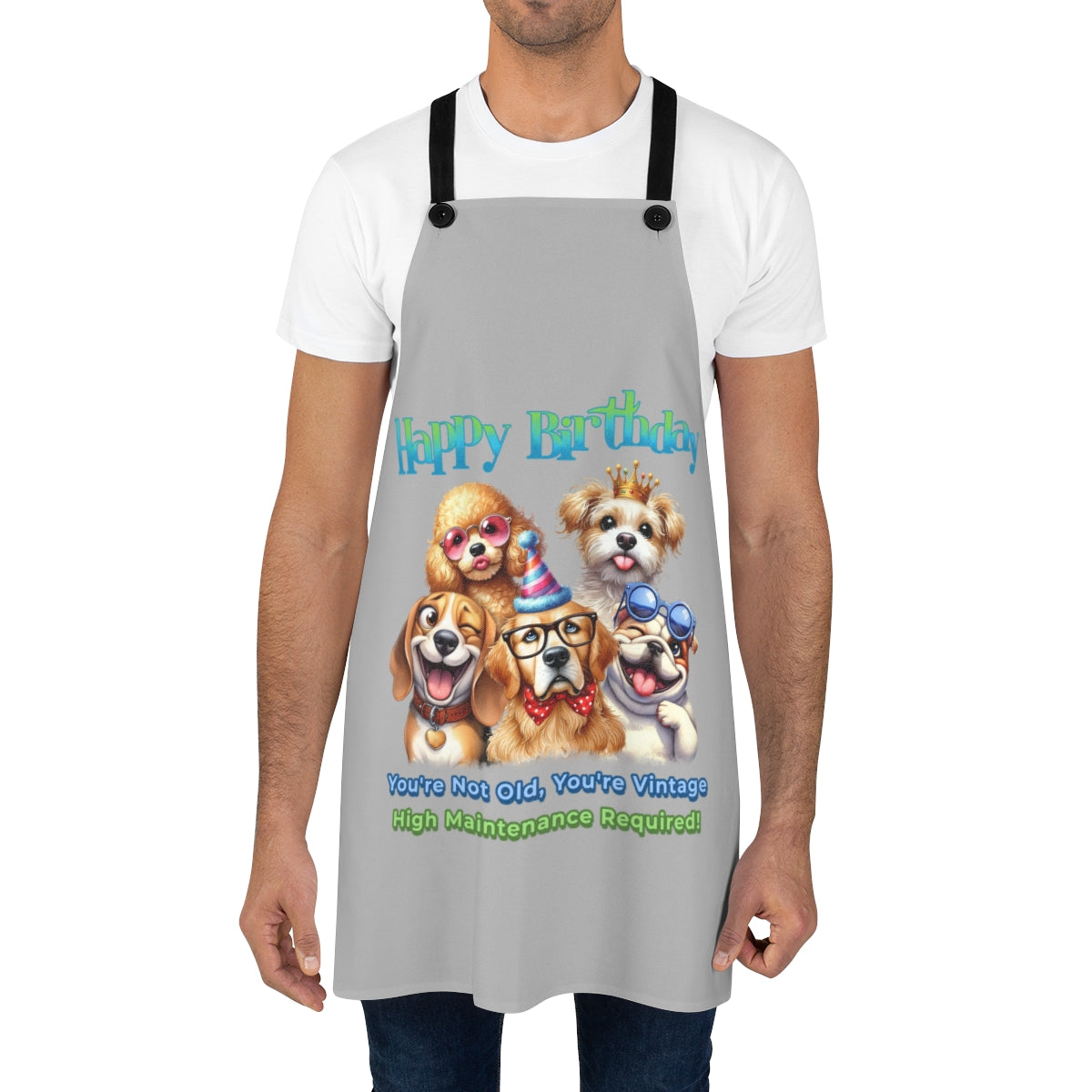 Happy Birthday Dog Apron – You’re Not Old, You’re Vintage & Cute