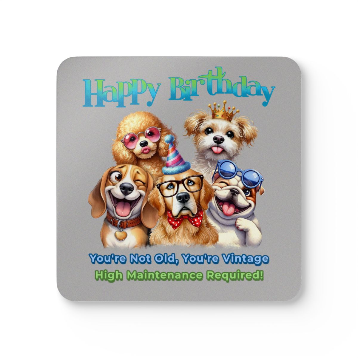 Funny Dog Birthday Coaster Set – You’re Not Old, You’re Vintage