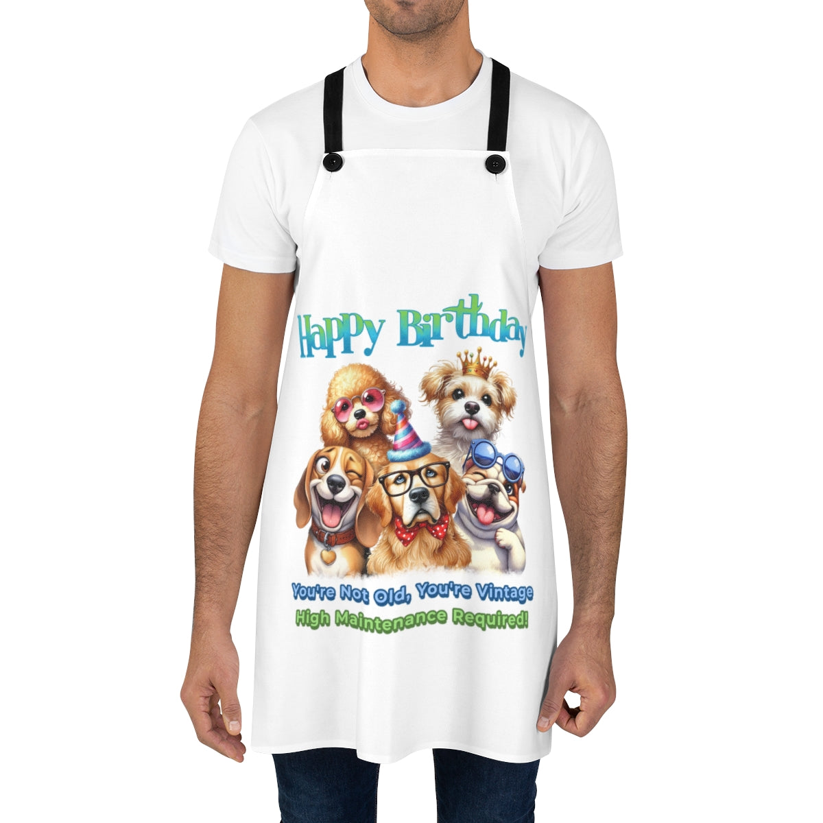 Happy Birthday Dog Apron – You’re Not Old, You’re Vintage & Cute