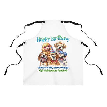 Happy Birthday Dog Apron – You’re Not Old, You’re Vintage & Cute