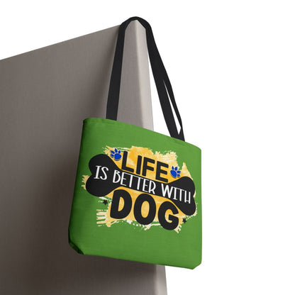 Life Is Better With Dog Tote Bag – Stylish & Durable for Dog Lovers
