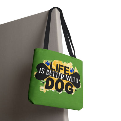 Life Is Better With Dog Tote Bag – Stylish & Durable for Dog Lovers