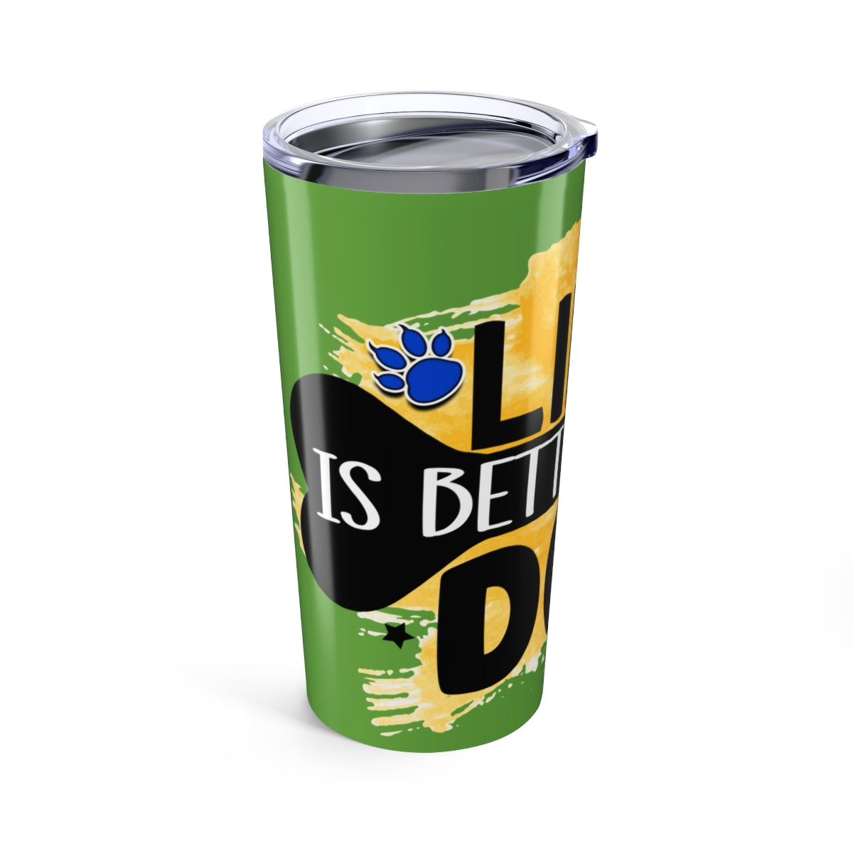 Life Is Better With Dog Tumbler - 20oz Insulated Cup, Gift for Dog Lovers