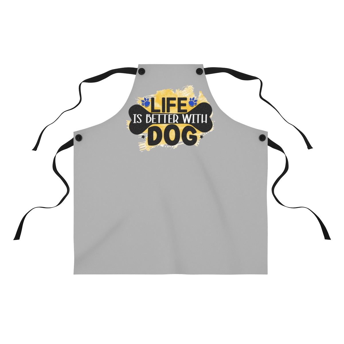 Life Is Better With Dog Apron – Cute Gift for Dog Lovers and Owners