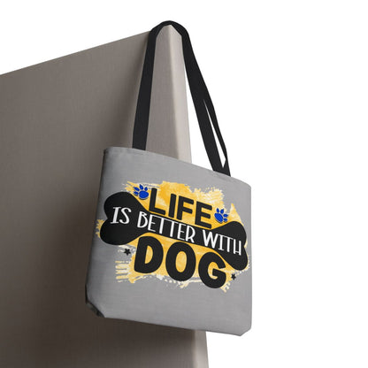 Life Is Better With Dog Tote Bag – Stylish & Durable for Dog Lovers