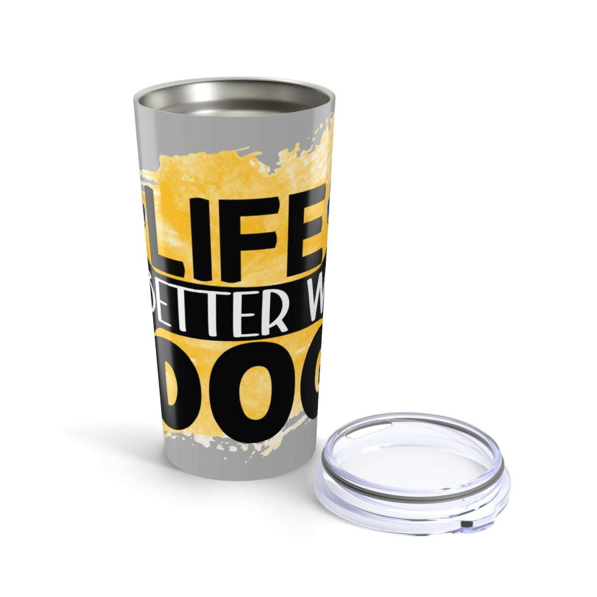 Life Is Better With Dog Tumbler - 20oz Insulated Cup, Gift for Dog Lovers