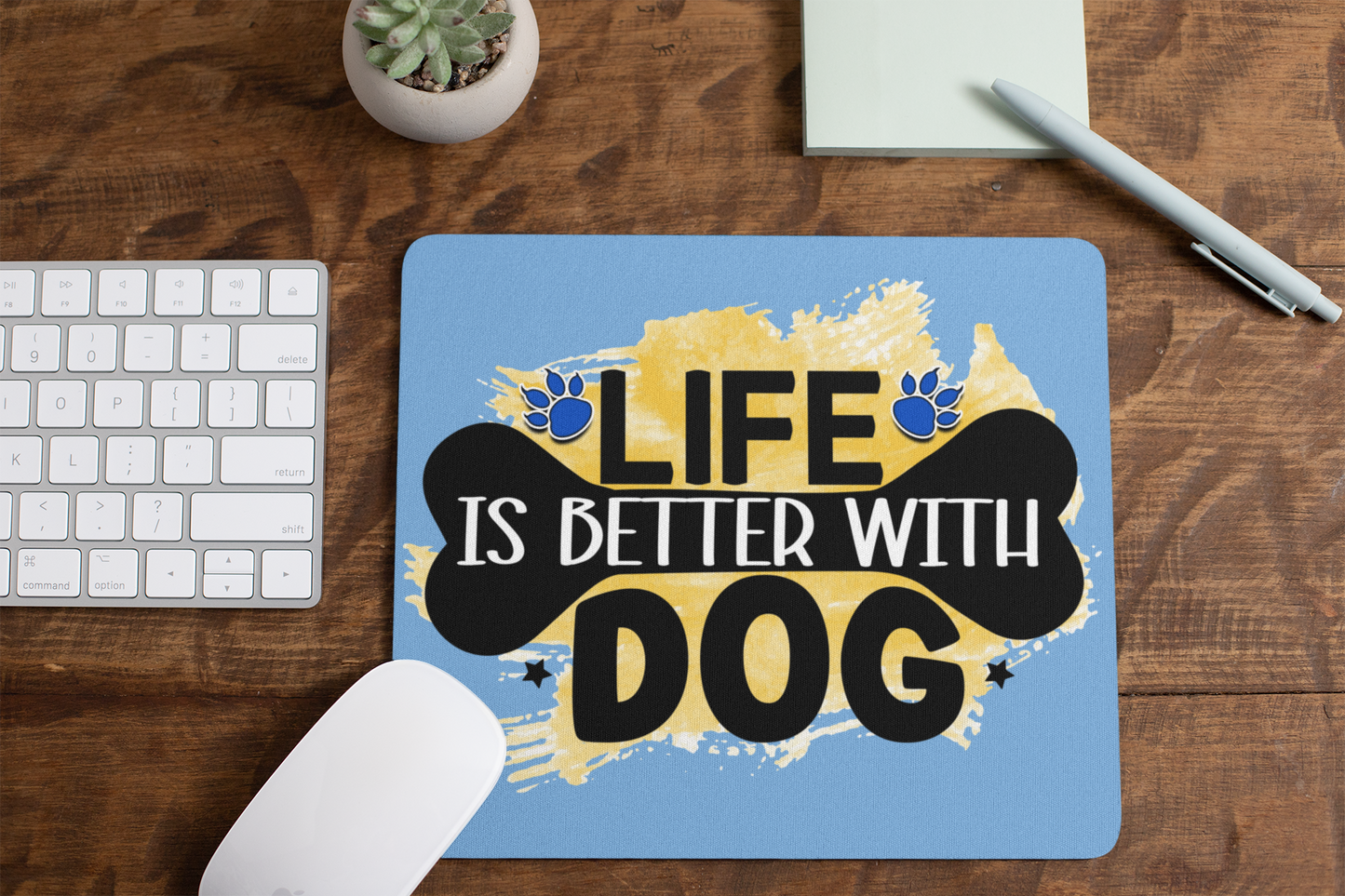 Life Is Better With Dog Mouse Pad – Cute & Functional Gift for Dog Lovers