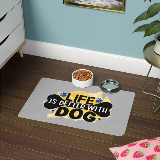 Life Is Better With Dog Pet Food Mat – Non-Slip, Easy-to-Clean Mat