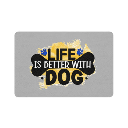 Life Is Better With Dog Pet Food Mat – Non-Slip, Easy-to-Clean Mat