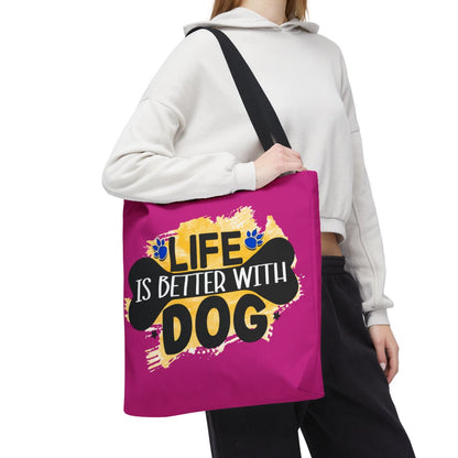 Life Is Better With Dog Tote Bag – Stylish & Durable for Dog Lovers