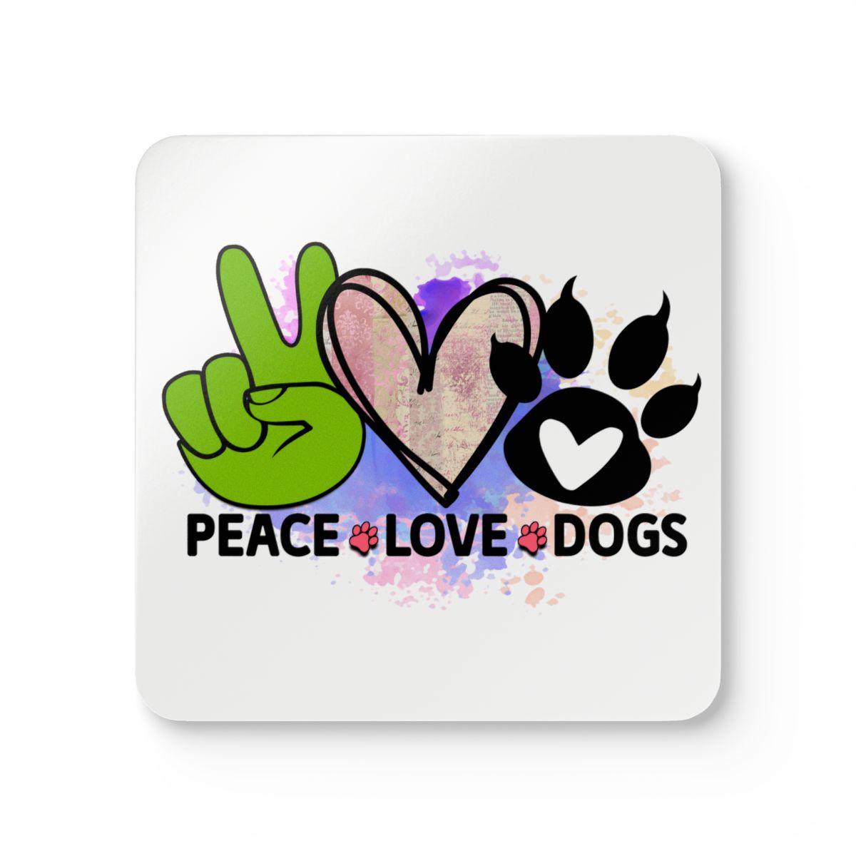 Peace Love Dogs Coaster Set – Cute Gift for Dog Lovers & Owners