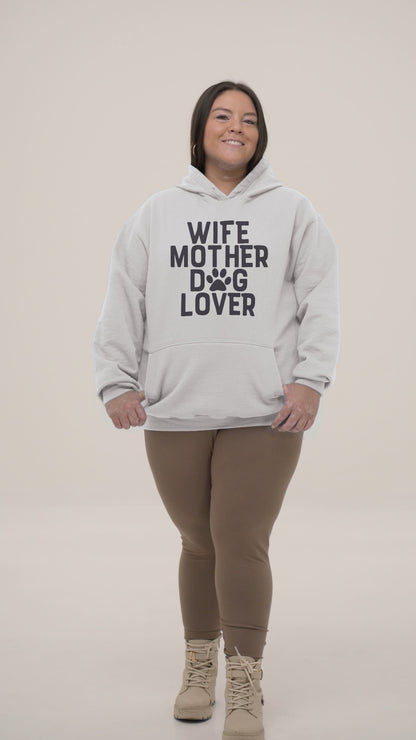 Wife Mother Dog Lover Hoodie – Perfect Gift for Dog Moms and Wives