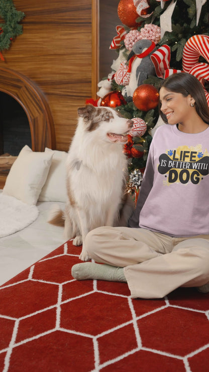 Life Is Better With Dog Sweatshirt - Perfect Gift for Dog Lovers
