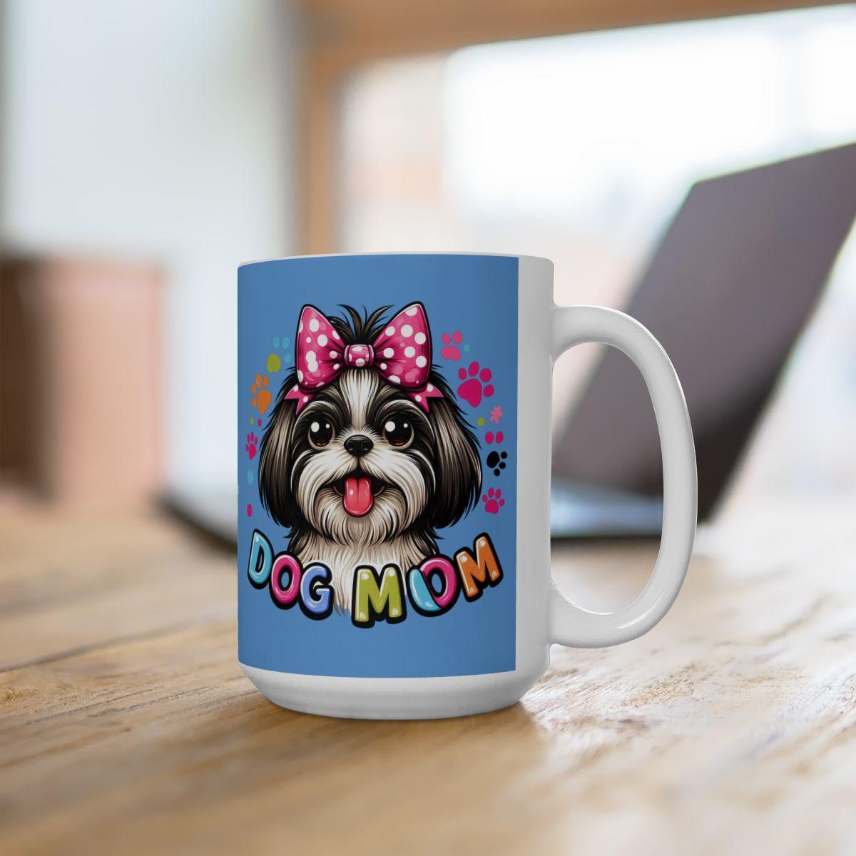 Shih Tzu Dog Mom Ceramic Mug - Shih Tzu Gifts