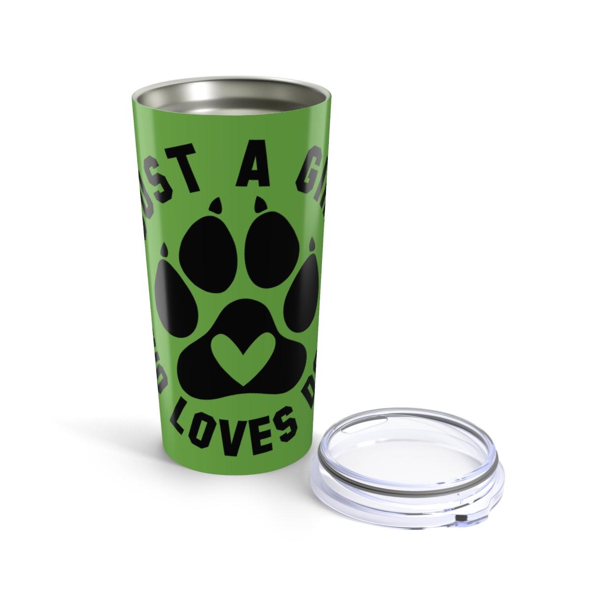 Just a Girl Who Loves Dogs Tumbler