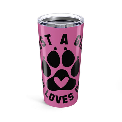 Just a Girl Who Loves Dogs Tumbler