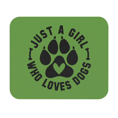 Just a Girl Who Loves Dogs Mouse Pad
