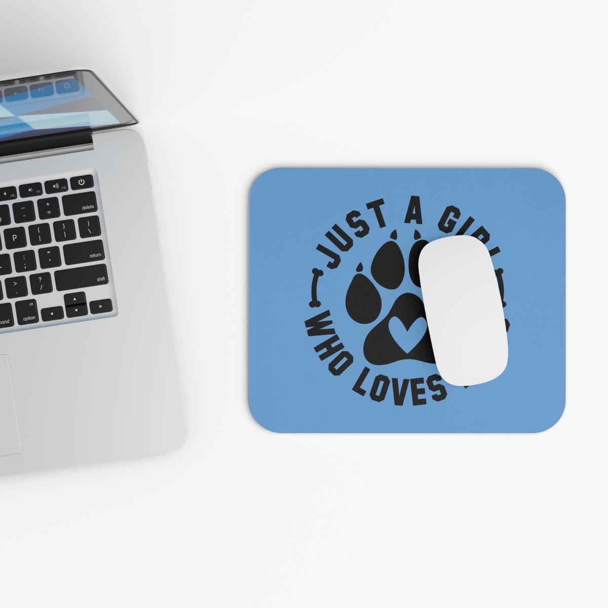 Just a Girl Who Loves Dogs Mouse Pad