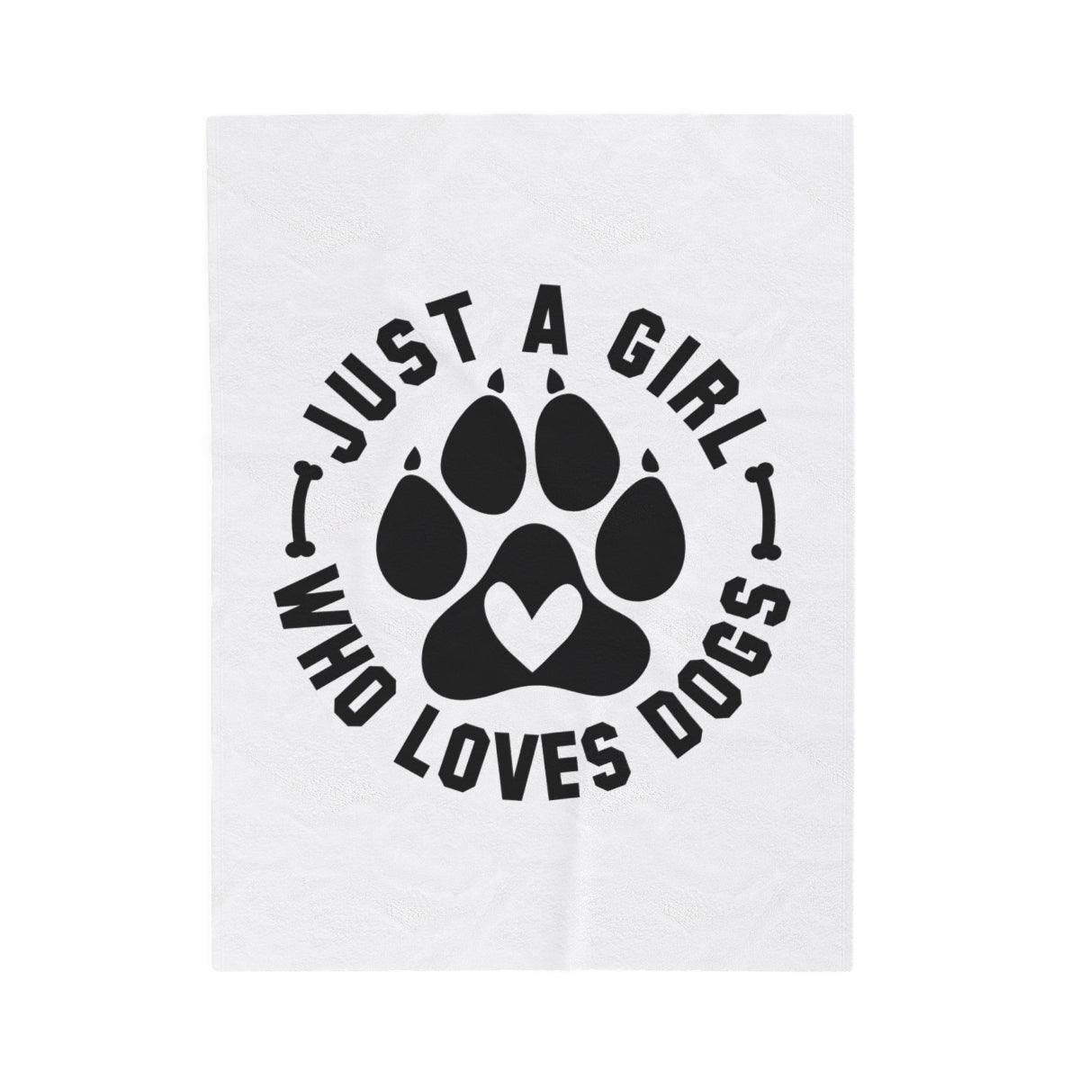 Just a Girl Who Loves Dogs Blanket
