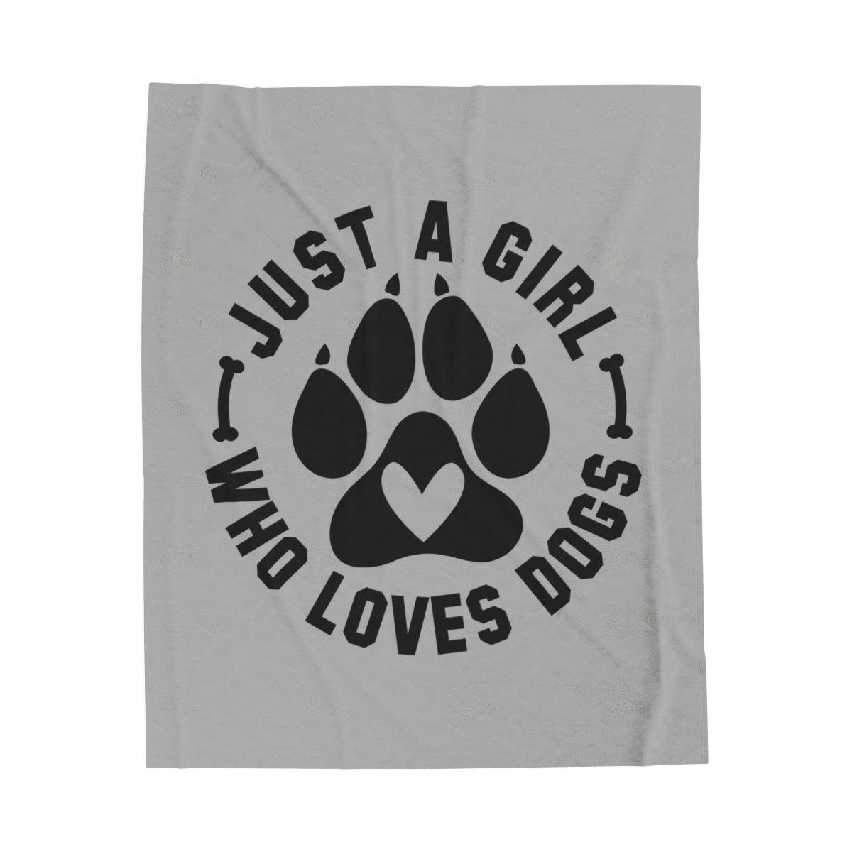 Just a Girl Who Loves Dogs Blanket