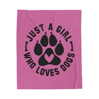 Just a Girl Who Loves Dogs Blanket