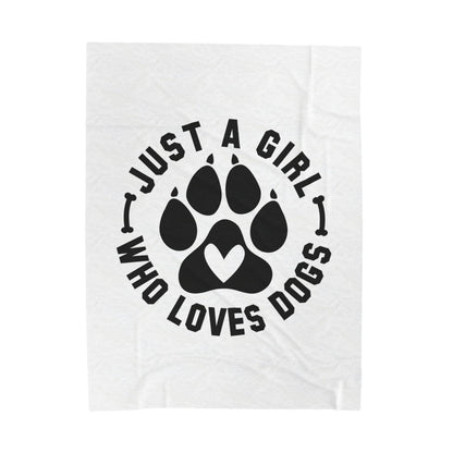 Just a Girl Who Loves Dogs Blanket