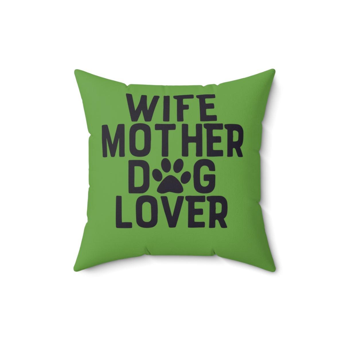 Wife Mother Dog Lover Pillow - Shih Tzu Gifts