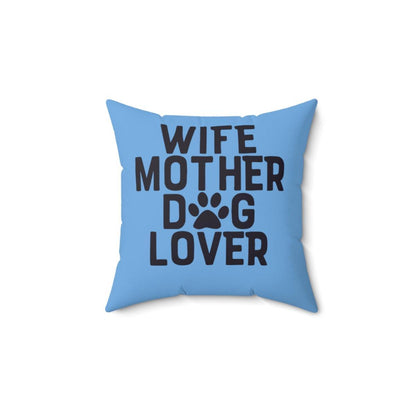 Wife Mother Dog Lover Pillow - Shih Tzu Gifts