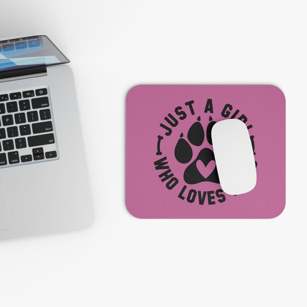 Just a Girl Who Loves Dogs Mouse Pad